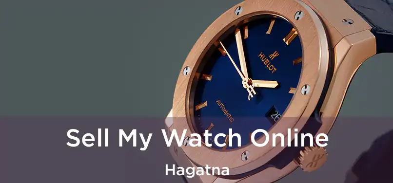 Sell My Watch Online Hagatna