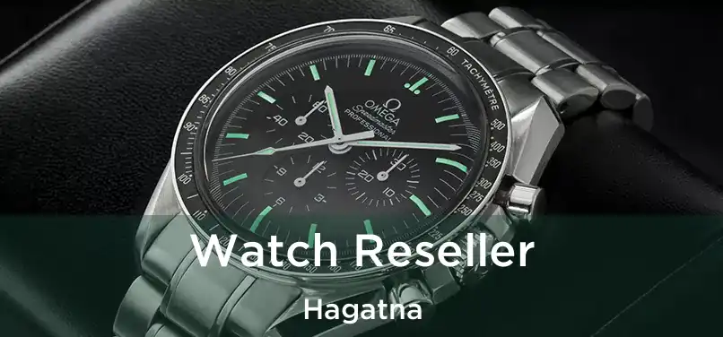 Watch Reseller Hagatna